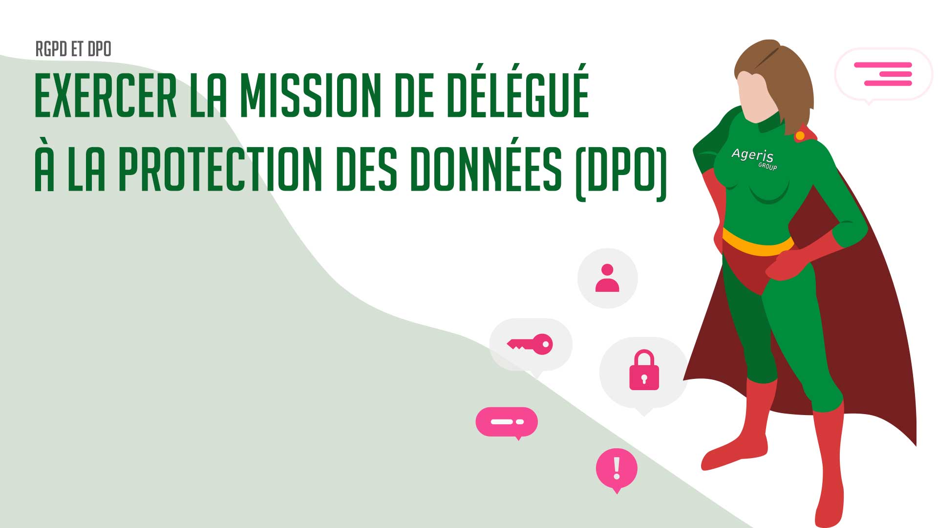 Exercer la mission de Délégué à la Protection des Données (DPO)
