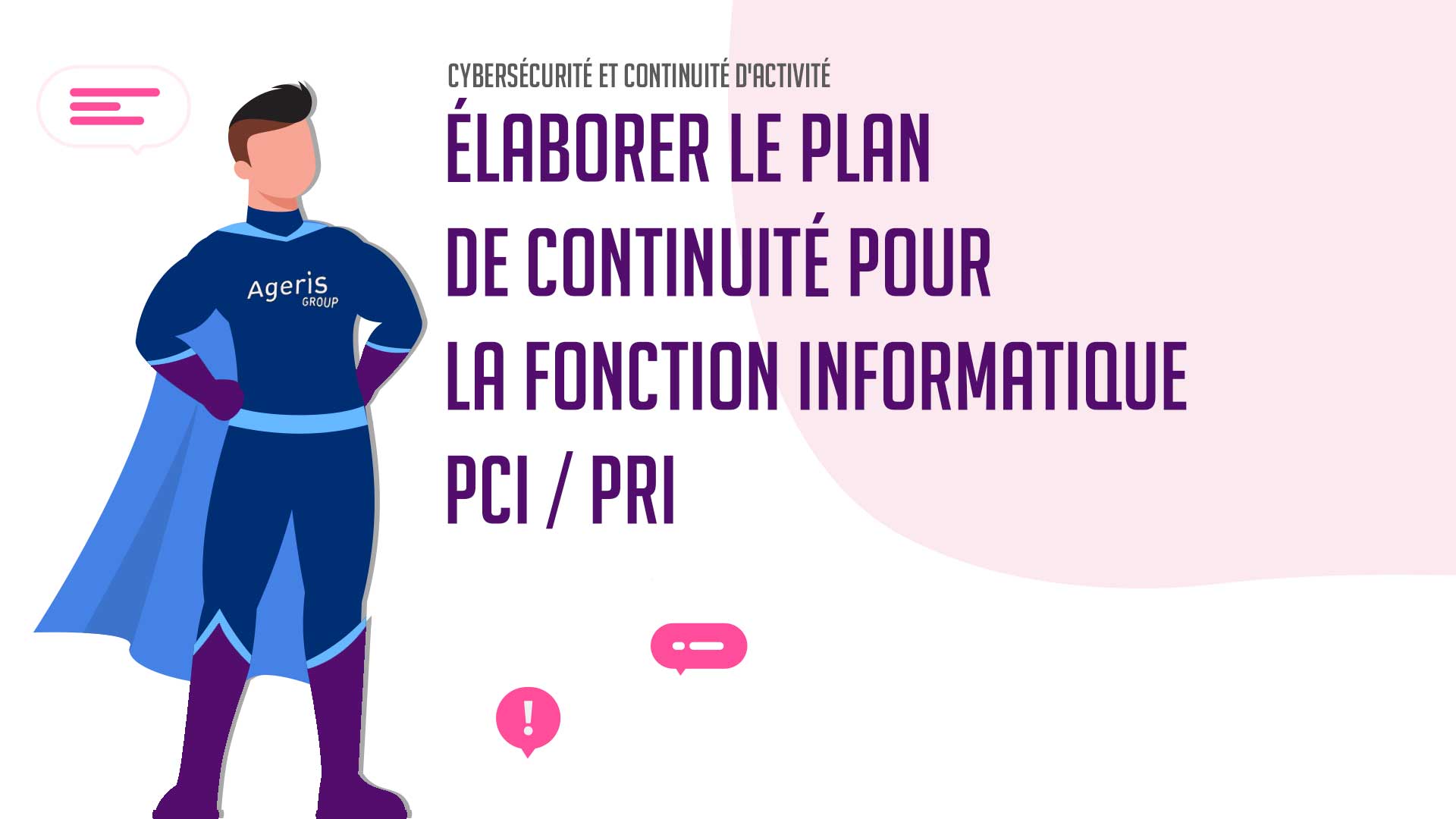Elaborer le plan de continuité pour la fonction informatique – PCI PRI